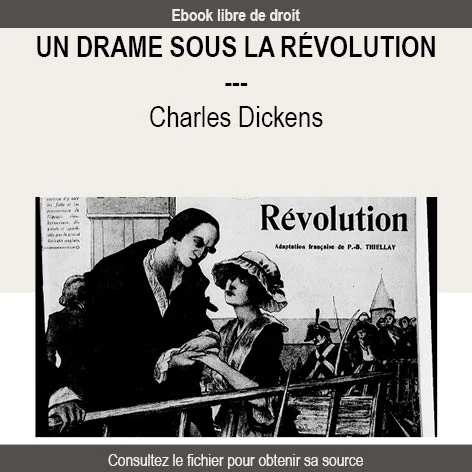 Un drame sous la Révolution - Charles Dickens