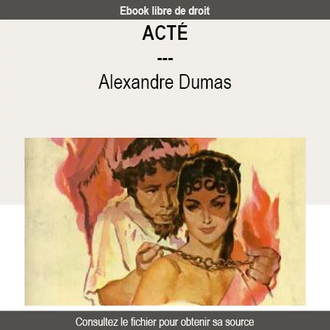 Acté - Alexandre Dumas